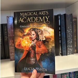 Magical Arts Academy By Lucia Ashta Omnibus One Books 1-4 Paperback